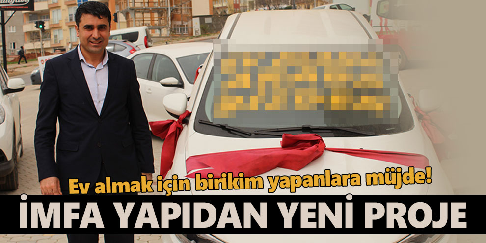 İmfa yapıdan yeni proje