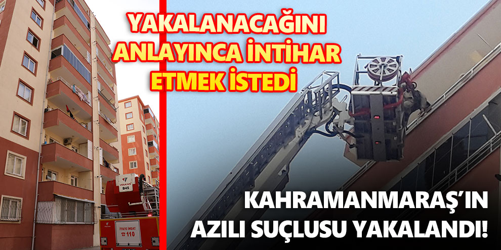 Yakalanacağını anlayınca intihar etmek istedi