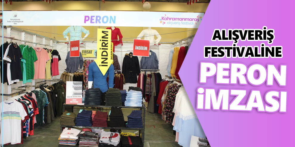 Alışveriş festivaline Peron imzası