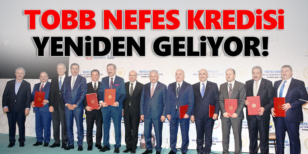 ‘TOBB Nefes Kredisi 2018’ başladı