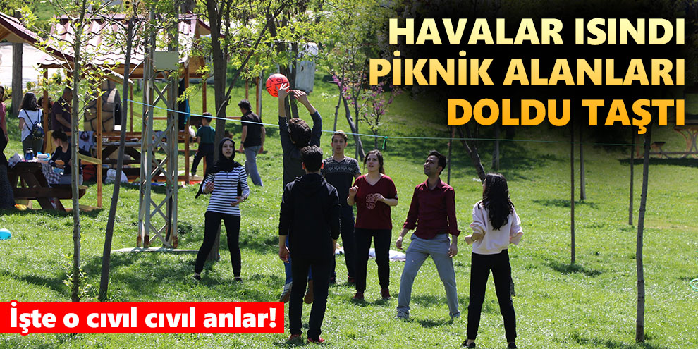 Havalar ısındı piknik alanları doldu