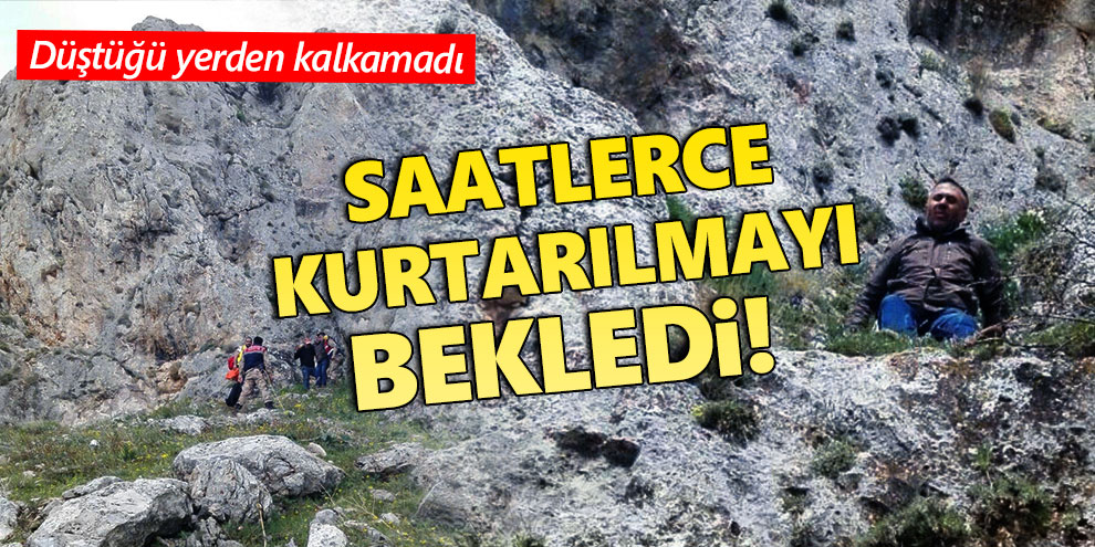 Saatlerce kurtarılmayı bekledi!