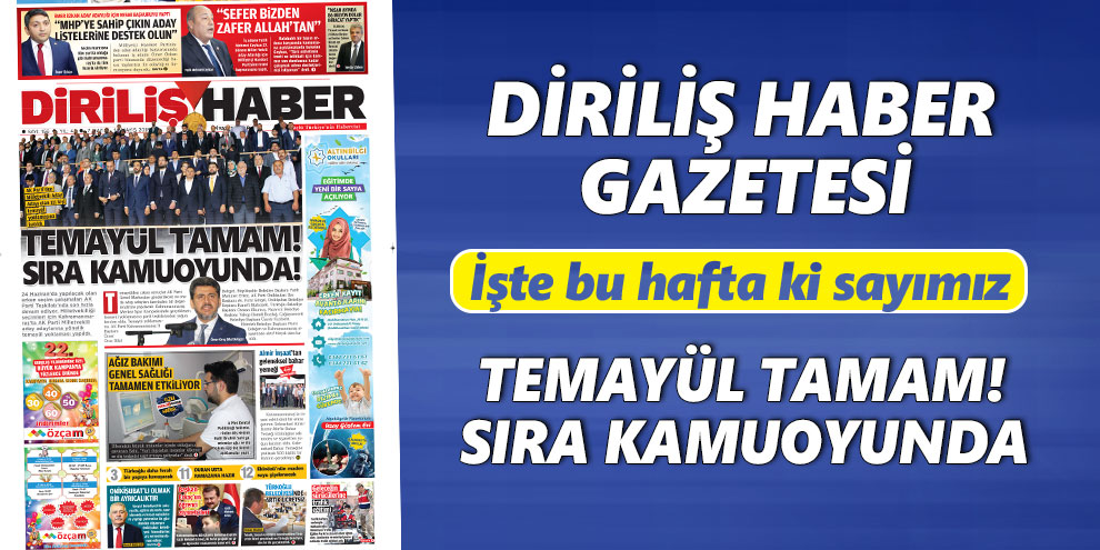 Diriliş Haber Gazetesi bu hafta ki sayısı! Sayı 156
