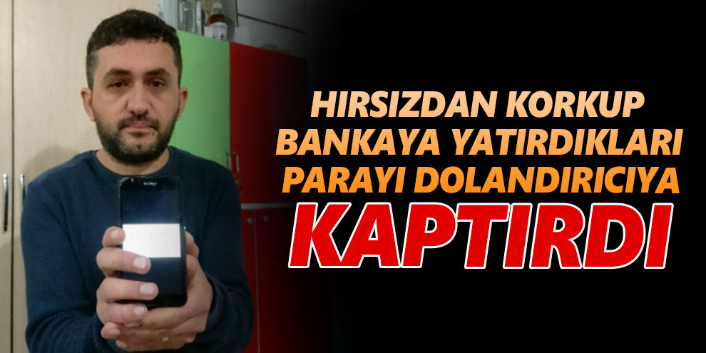 Parasını korumak için bankaya yatırdı oda yetmedi!