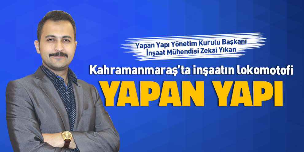 Kahramanmaraş’ta inşaatın lokomotofi yapan yapı