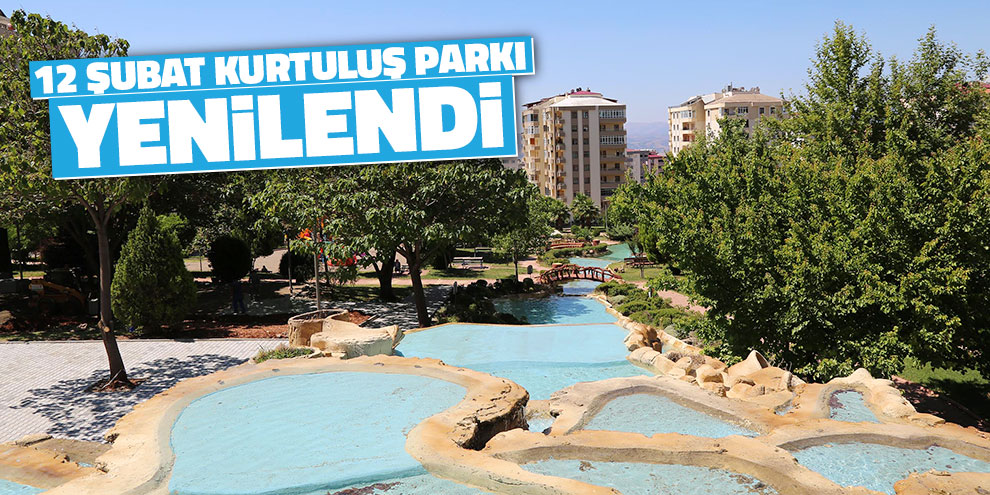 12 Şubat Kurtuluş Parkı yenilendi