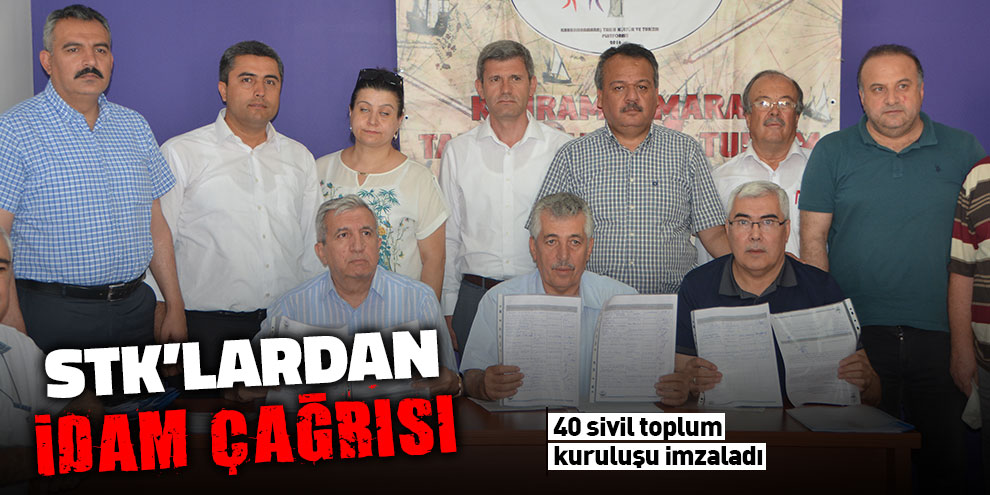 STK’lardan idam çağrısı