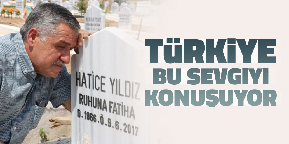 Türkiye bu sevgiyi konuşuyor