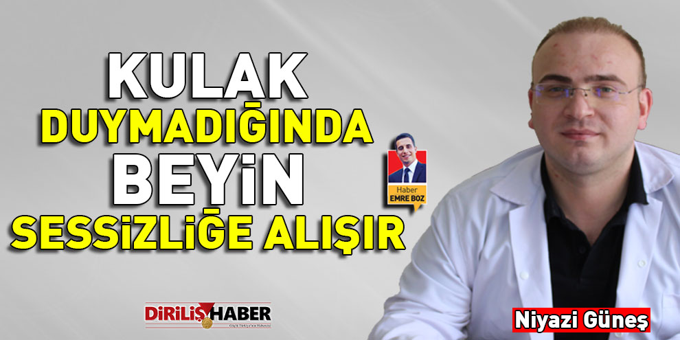 Kulak Duymadığında Beyin Sessizliğe Alışır