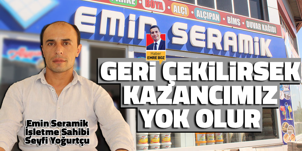Geri Çekilirsek Kazancımız Yok Olur