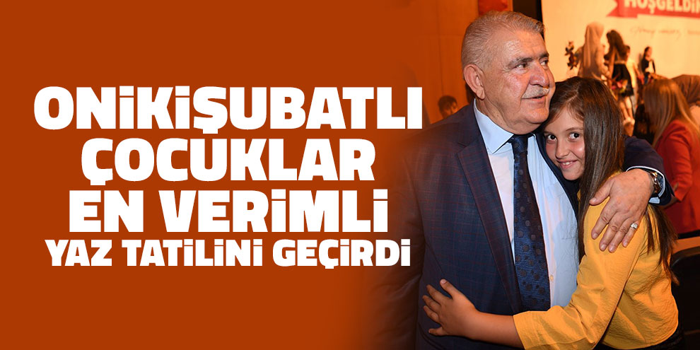 Onikişubatlı çocukları en verimli yaz tatilini geçirdi