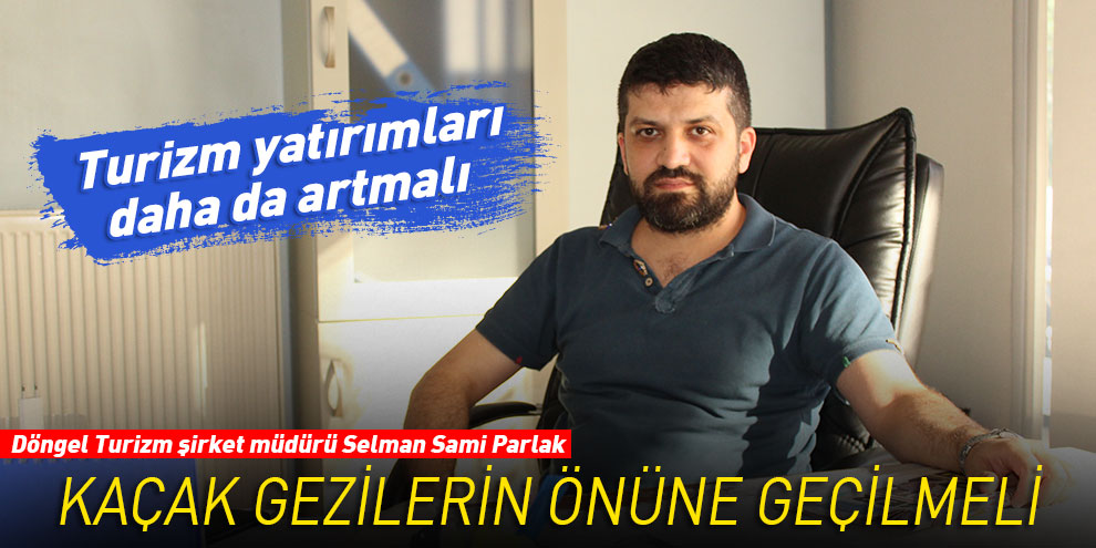 Turizm yatırımları daha da artmalı