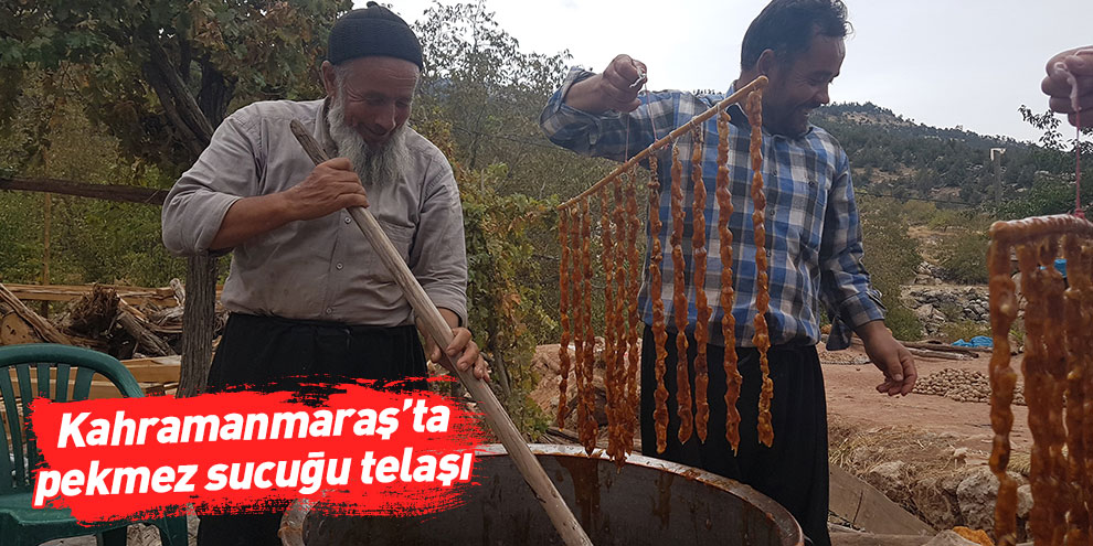 Kahramanmaraş’ta pekmez sucuğu telaşı