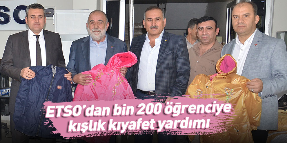 ETSO’dan bin 200 öğrenciye kışlık kıyafet yardımı