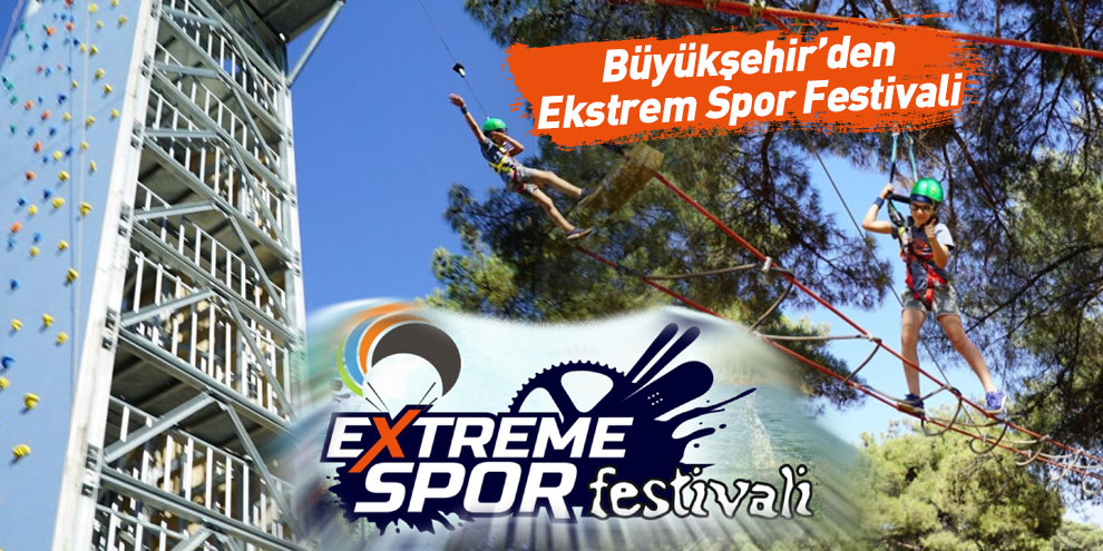 Büyükşehir’den Ekstrem Spor Festivali