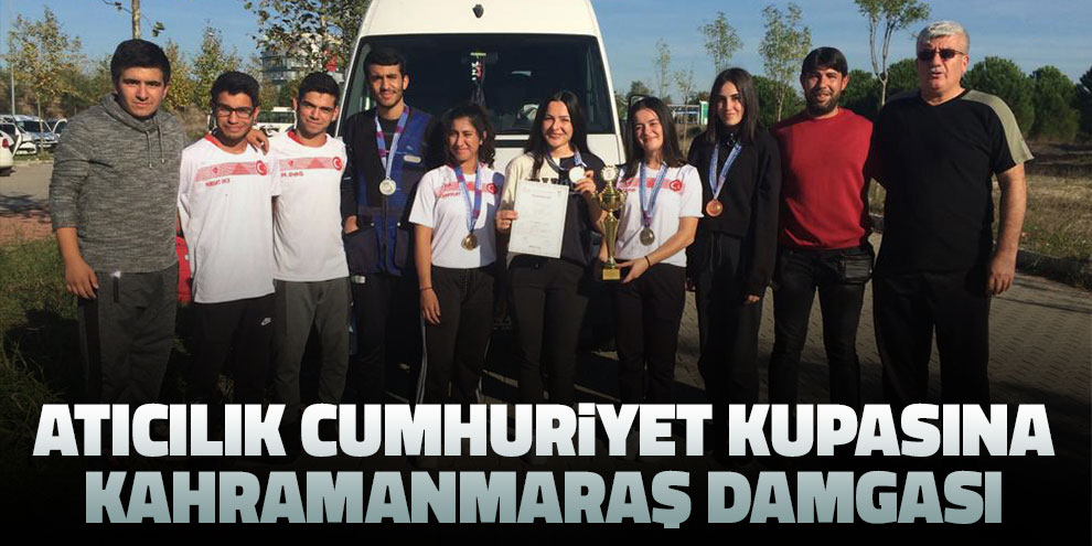 Atıcılık Cumhuriyet Kupasına Kahramanmaraş damgası
