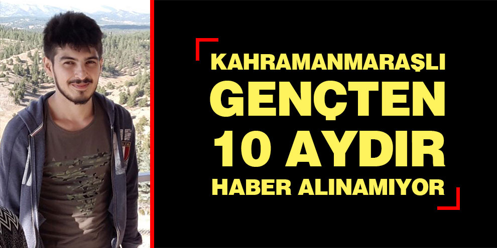 Avusturyalı gençten 10 aydır haber alınamıyor