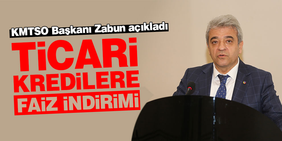 Ticari kredilere faiz indirimi