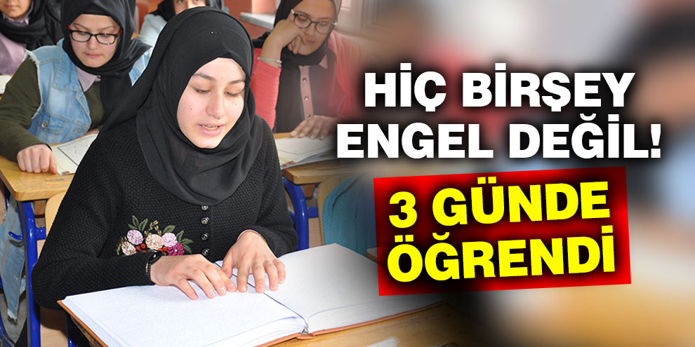 Görme engelli Büşra üç günde Kur’an okumayı öğrendi