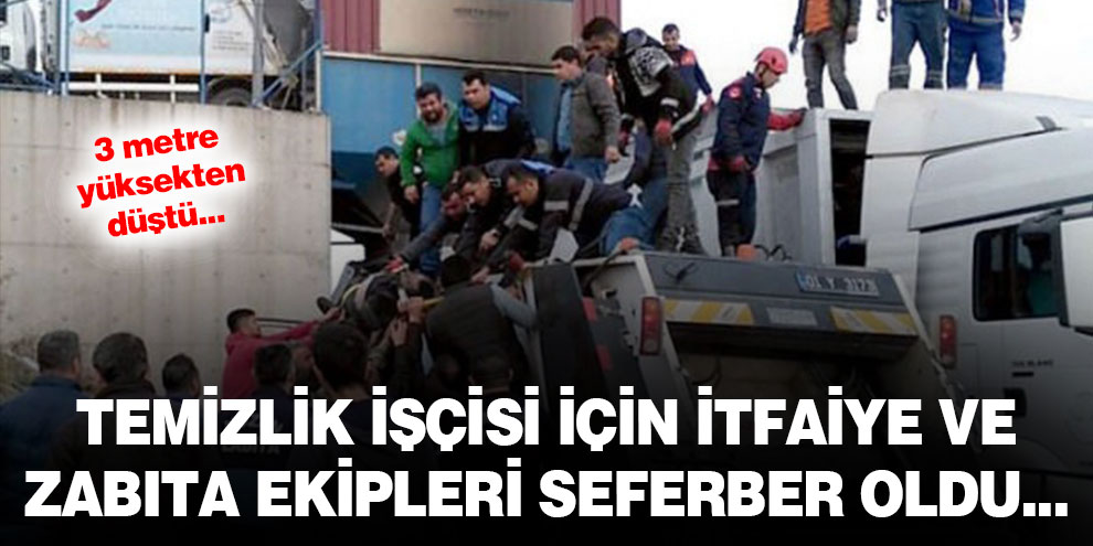Temizlik işçisi için itfaiye ve zabıta ekipleri seferber oldu...