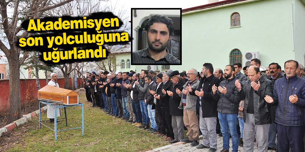 Akademisyen son yolculuğuna uğurlandı