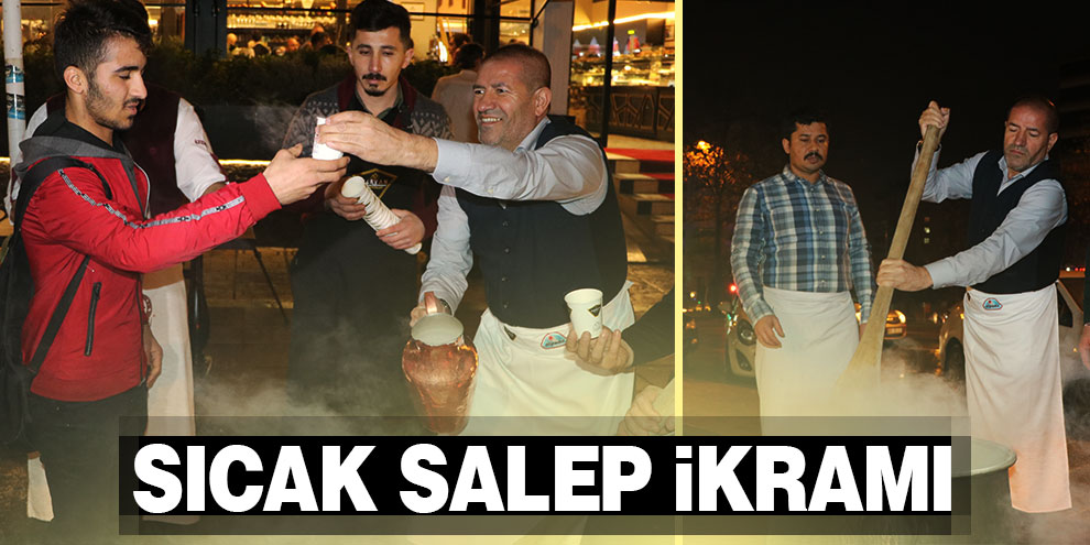 Kahramanmaraş'ta sıcak salep ikramı