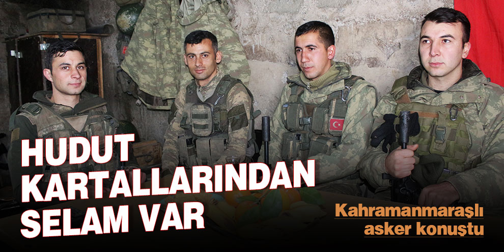 Hudut kartallarından selam var