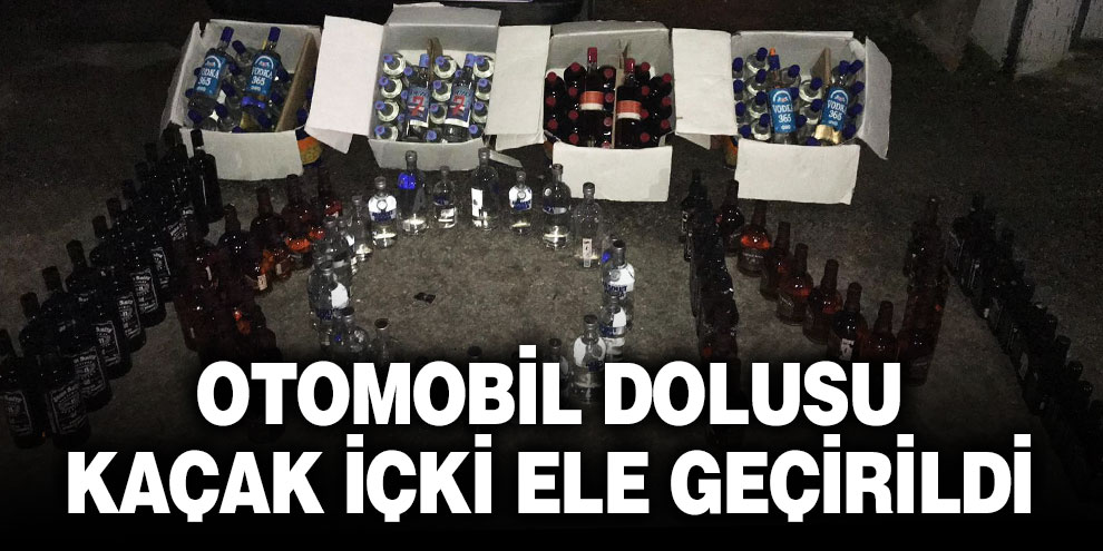 Otomobil dolusu kaçak içki ele geçirildi
