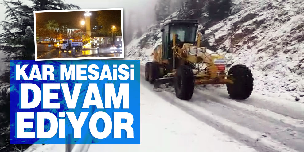 Kar mesaisi devam ediyor