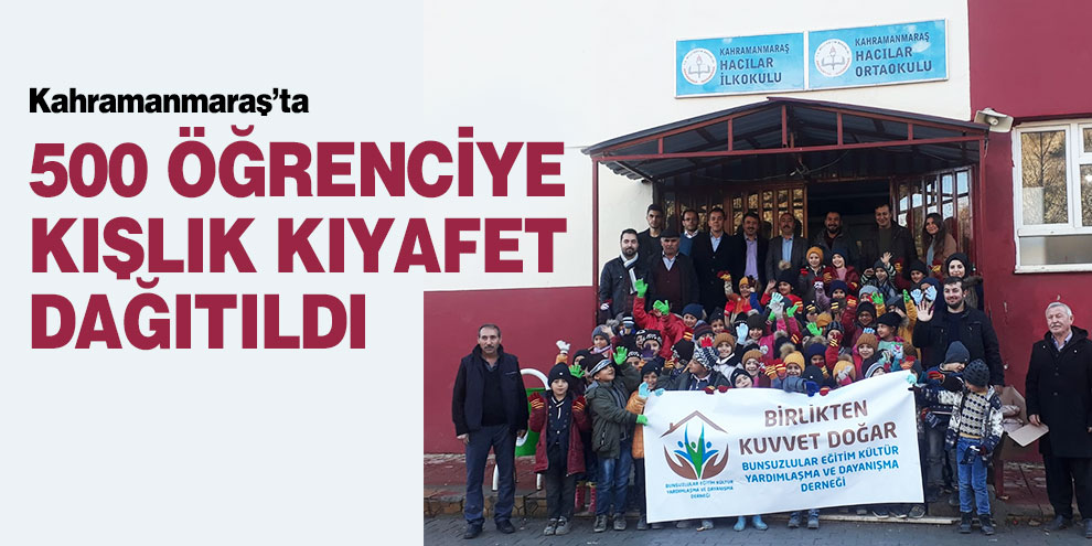 Kahramanmaraş’ta 500 öğrenciye kışlık kıyafet dağıtıldı