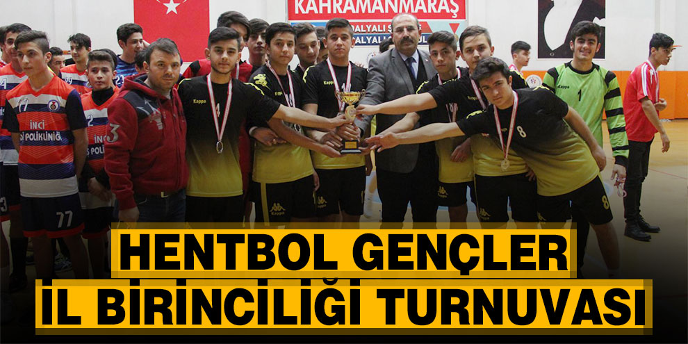 Hentbol Gençler İl Birinciliği Turnuvası