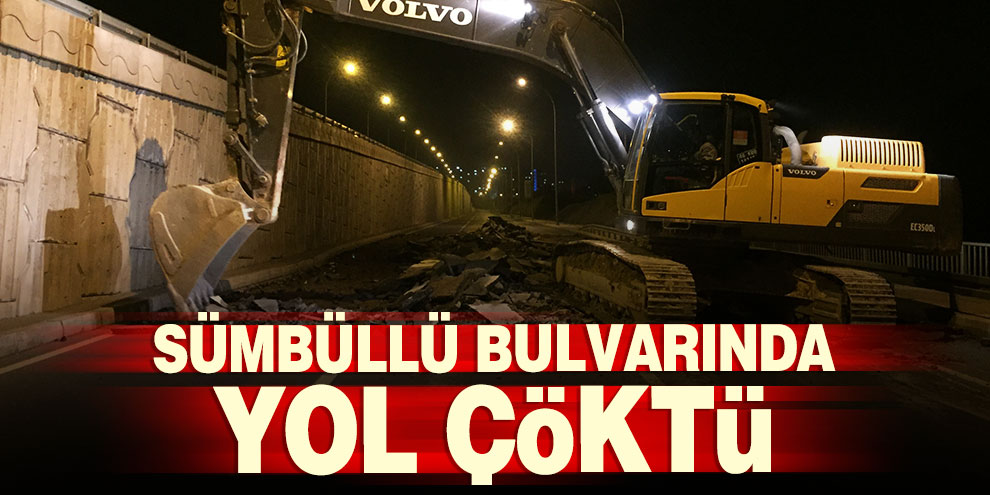 Sümbüllü Bulvarında yol çöktü