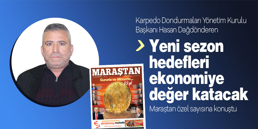 Yeni sezon hedefleri ekonomiye değer katacak