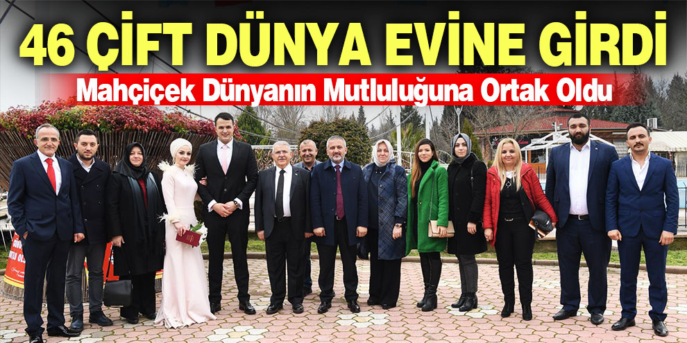 Onikişubat’ta tam 46 çift dünya evine girdi