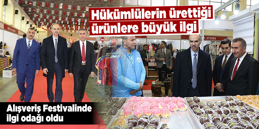 Festivalde, hükümlülerin ürettiği ürünlere büyük ilgi