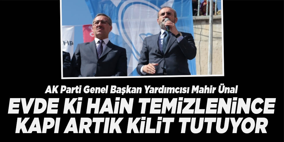 Mahir Ünal: Evde ki hain temizlenince kapı artık kilit tutuyor
