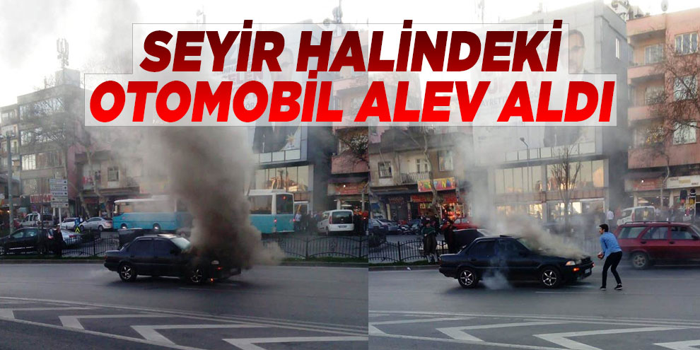 Seyir halindeki otomobil alev aldı
