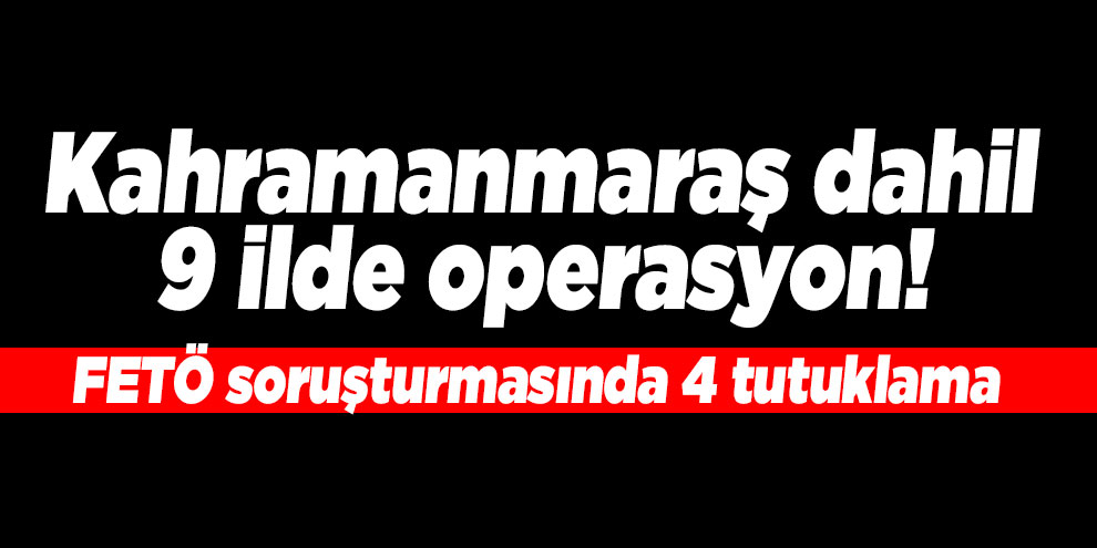 Adana merkezli FETÖ soruşturmasında 4 tutuklama