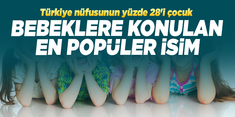 Türkiye nüfusunun yüzde 28'i çocuk