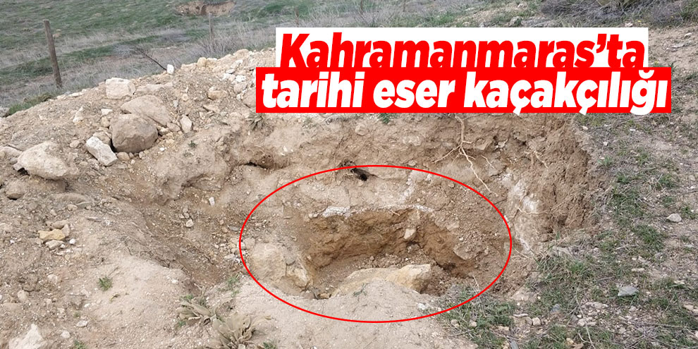 Kahramanmaraş’ta tarihi eser kaçakçılığı