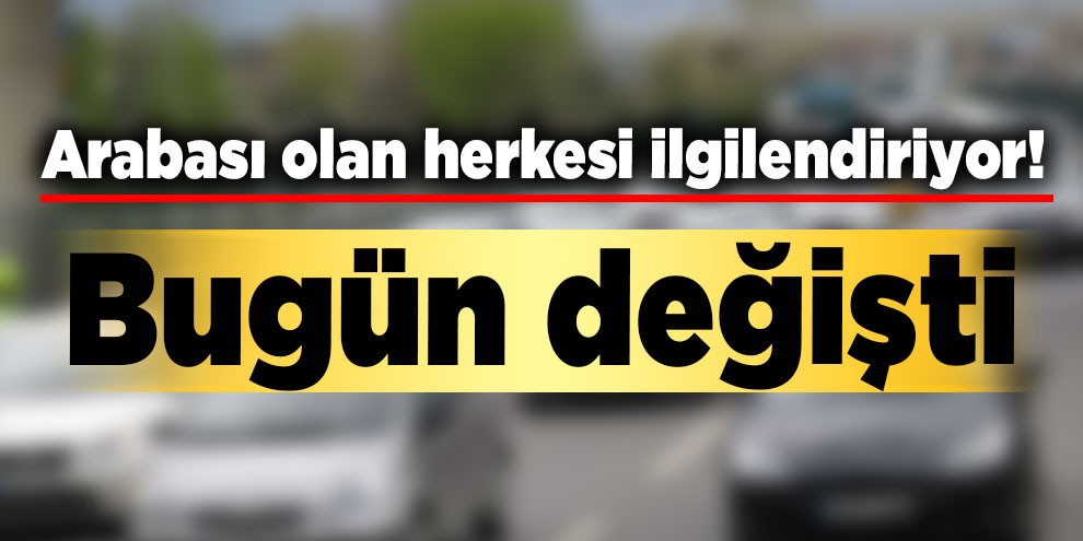 Milyonları ilgilendiren haber! O sürücüler daha fazla ödeyecek