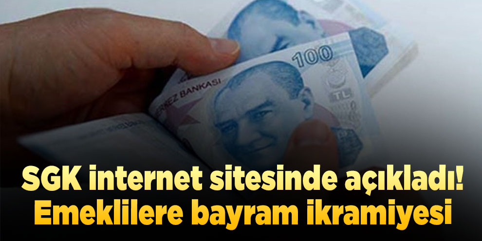 Emeklilere bayram ikramiyesi ne zaman ödenecek?