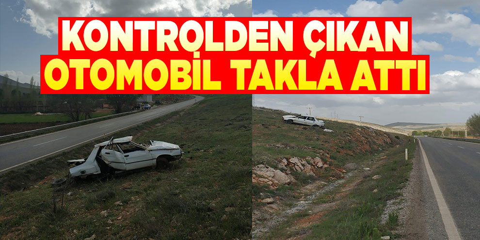 Kontrolden çıkan otomobil takla attı: 1 yaralı