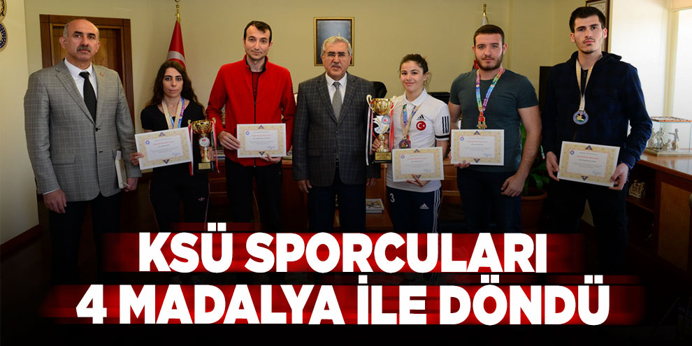 KSÜ sporcuları 4 madalya ile döndü