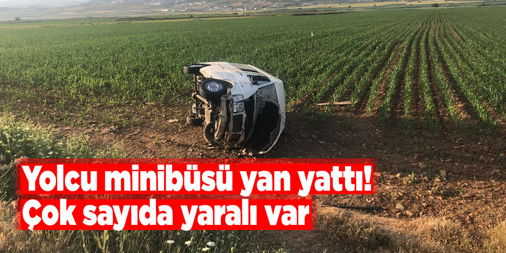 Yolcu minibüsü yan yattı: 6 yaralı