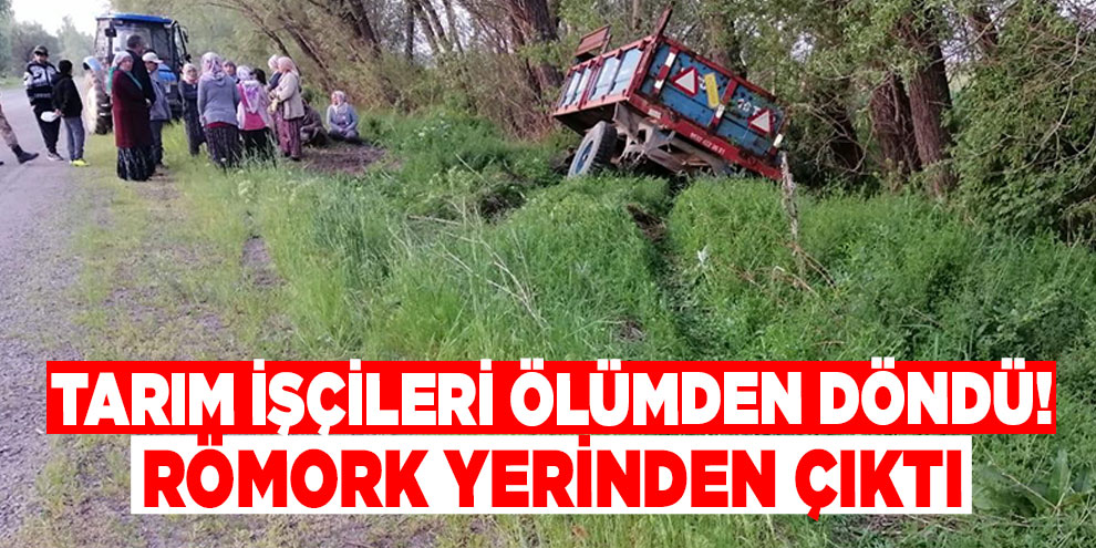 Traktörden kopan römorktaki tarım işçileri ölümden döndü