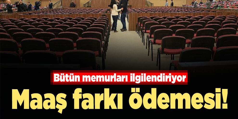 KDK'dan flaş maaş farkı kararı