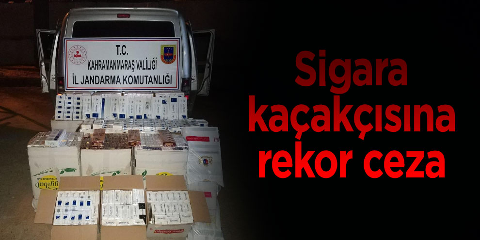 Sigara kaçakçısına rekor ceza
