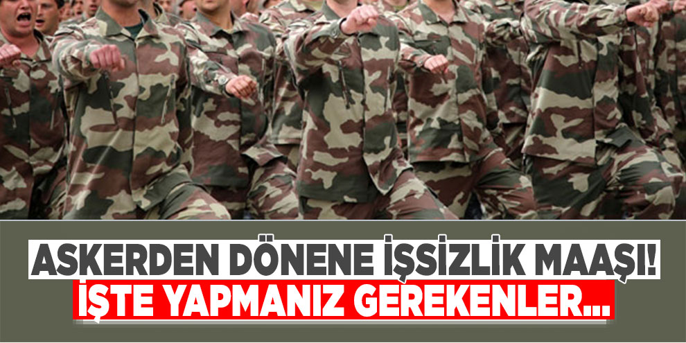 Askerlik için işten ayrılanlar hangi şartlarda işsizlik maaşı alabilir?