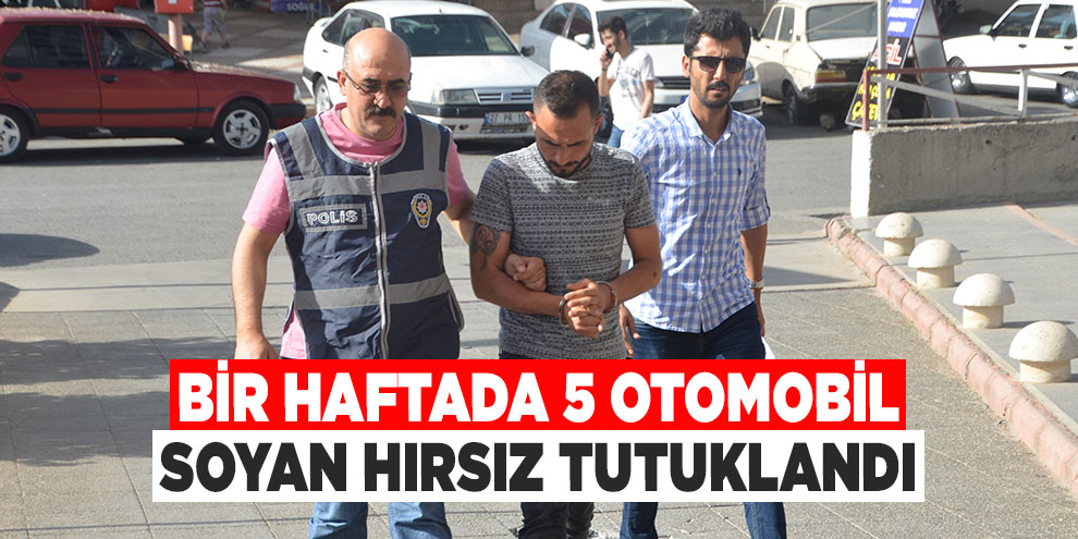 Bir haftada 5 otomobil soyan hırsız tutuklandı